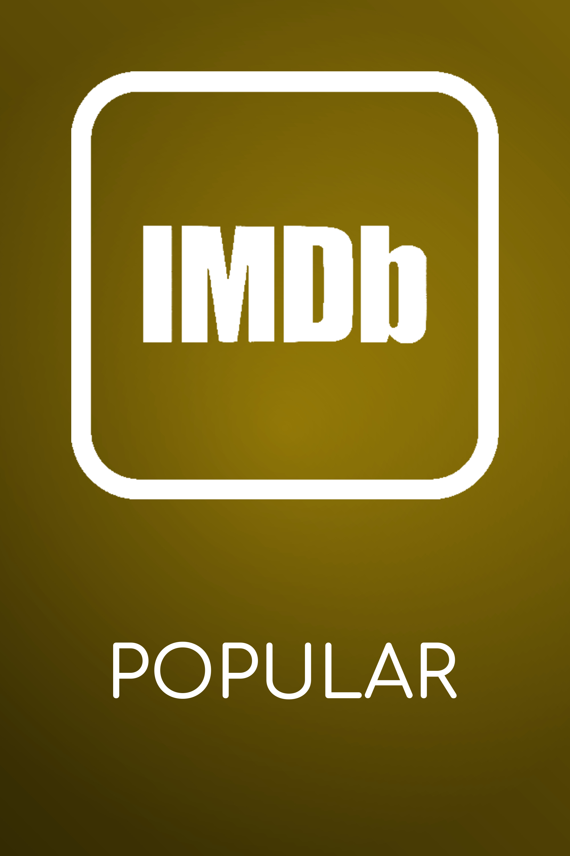 IMDb Popular [94098] (A1724467327) Collection (TV) --Plex--